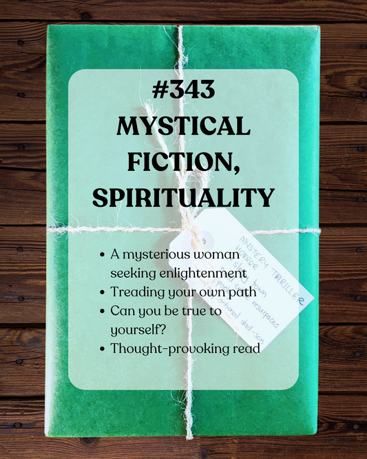 Book 343 - Mystical Fiction, Fiction, Spirituality