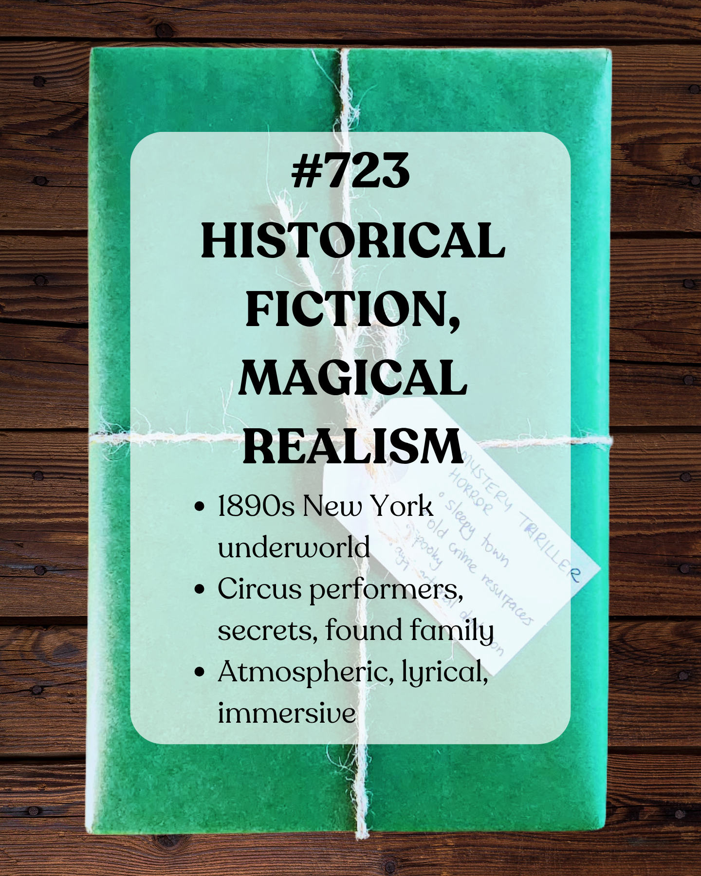 Book 723 - Historical Fiction, Magical Realism