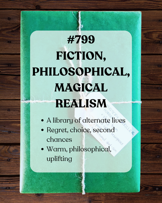 Book 799 - Fiction, Philosophical, Magical Realism