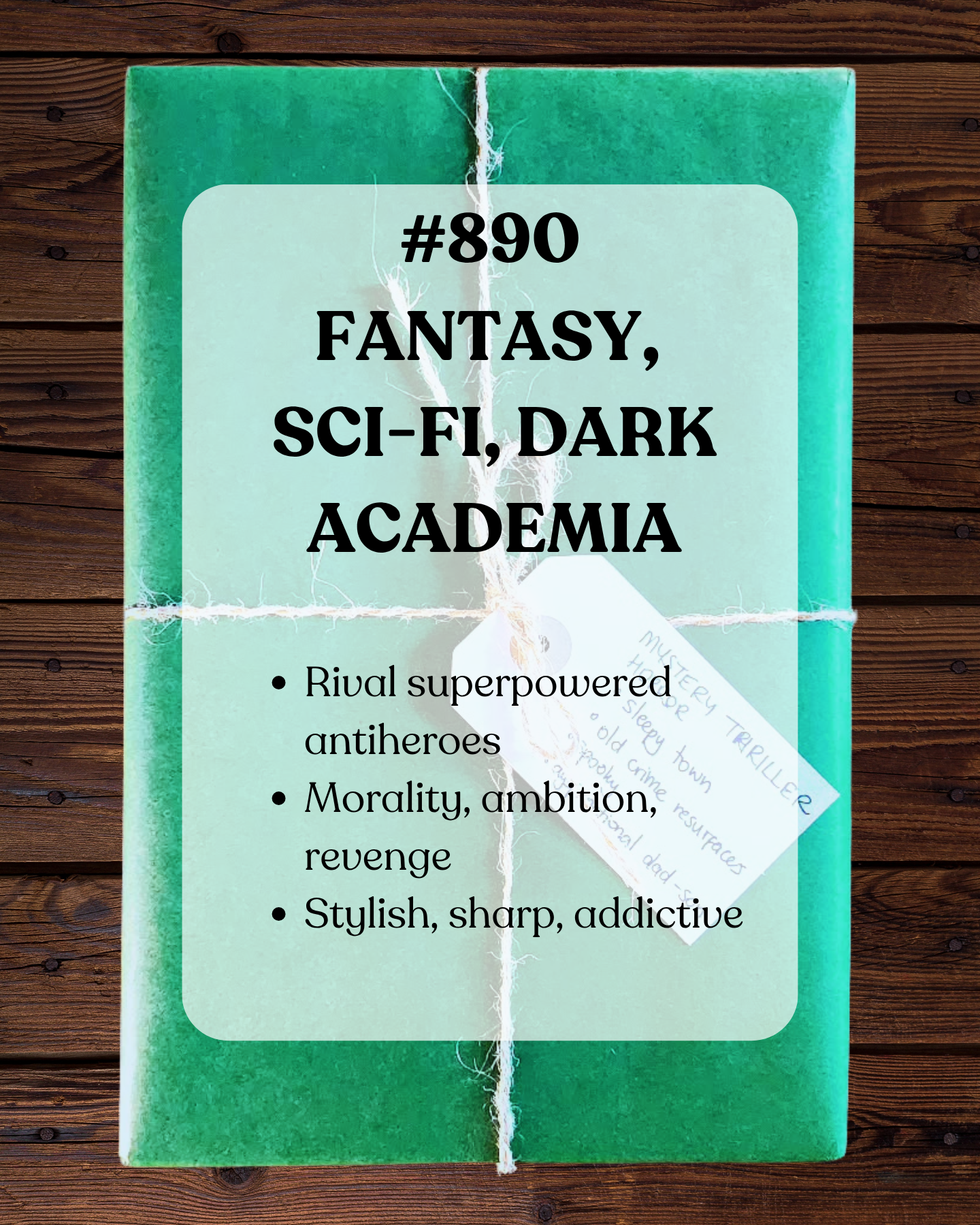 Book 890 - Fantasy, Sci Fi, Dark Academia