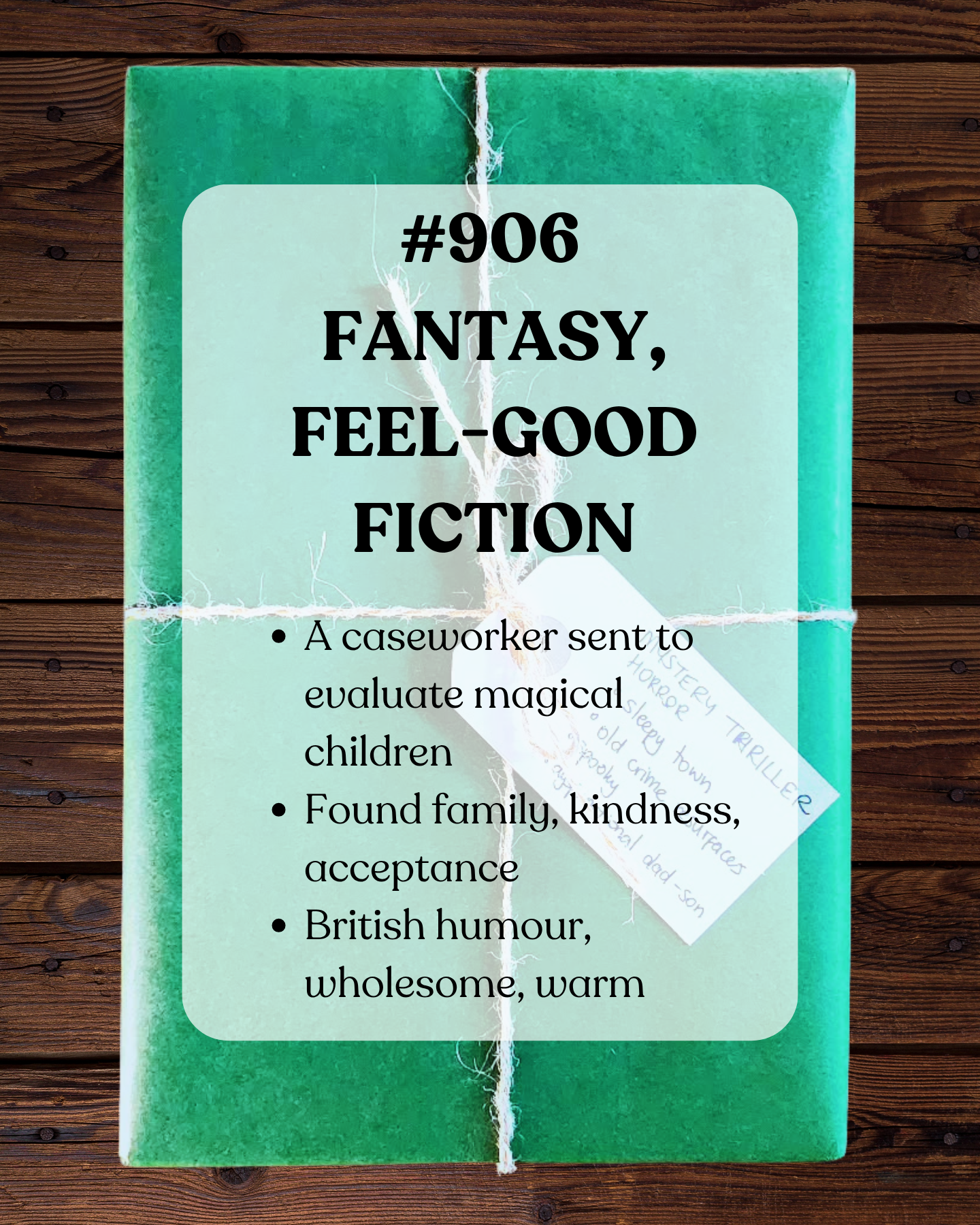 Book 906 - Fantasy, Magical Realism, Feel-Good Fiction